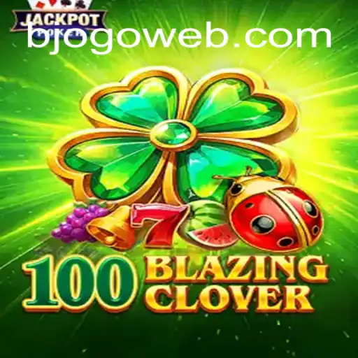 100BlazingClover: Uma Nova Sensação no Mundo dos Jogos Online